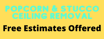 Free Estimates offered for Popcorn Ceiling and Stucco Removal in Toronto Ontario.